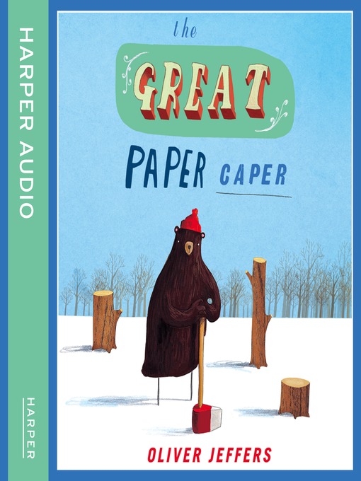 Title details for The Great Paper Caper by Oliver Jeffers - Available